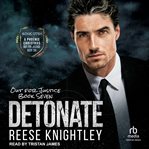 Detonate : Out for Justice cover image