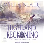 Highland reckoning. Highland talents heritage cover image