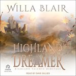 Highland Dreamer : Highland Talents Heritage cover image