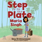 Step Up to the Plate, Maria Singh cover image