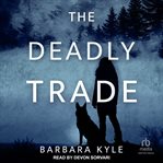 The Deadly Trade cover image
