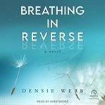 Breathing in Reverse cover image
