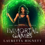 Immortal Games : Imogen Gray cover image