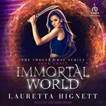 Immortal World : Imogen Gray cover image