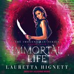 Immortal Life : Imogen Gray cover image