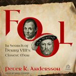 Fool : In Search of Henry VIII's Closest Man cover image