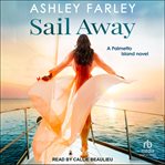 Sail Away : Palmetto Island cover image