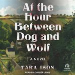 At the Hour Between Dog and Wolf cover image