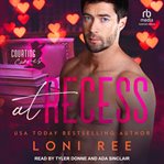 At Recess : Courting Curves cover image