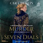 Murder at the Seven Dials : Bow Street Duchess Mystery cover image