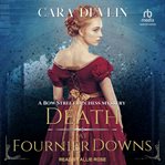 Death at Fournier Downs : Bow Street Duchess Mystery cover image