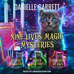 Nine Lives Magic Mysteries Boxed Set. Books 1-3 cover image
