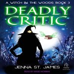 Deadly Critic : Witch in the Woods cover image