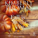 Fall Is in the Air : Oak Harbor cover image