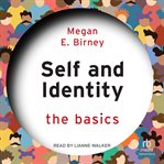 Self and Identity : The Basics cover image