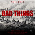 Bad Things : The Nature and Normative Role of Harm cover image