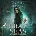 Gray Seas : Black Hat Bureau cover image