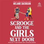 Scrooge and the Girls : Creekville Kisses cover image