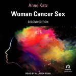 Woman Cancer Sex cover image