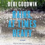 Rains, At Times Heavy cover image