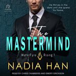 The Mastermind : WaterFyre Rising cover image