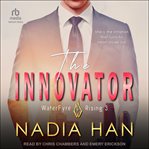 The Innovator : WaterFyre Rising cover image