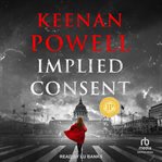 Implied Consent : Maureen Gould Legal Thriller cover image