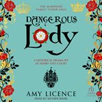 Dangerous Lady : Marwood Family Tudor Saga cover image