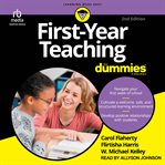 First : Year Teaching for Dummies. For Dummies cover image