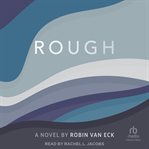 Rough : A Novel cover image