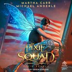 The Pixie Squad : Pixie Rebels cover image