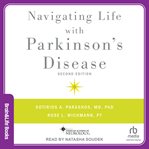 Navigating Life With Parkinson's Disease : 2nd ed cover image