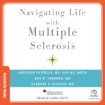 Navigating Life With Multiple Sclerosis cover image