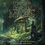 Lost Mages 1 : Lost Mages cover image