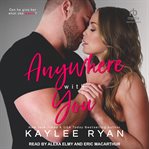 Anywhere with you. With you cover image