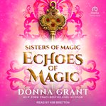 Echoes of Magic : Sisters of Magic cover image