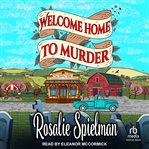Welcome home to murder. Hometown mysteries cover image
