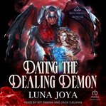 Dating the Dealing Demon cover image