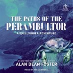 The Paths of the Perambulator : Spellsinger Adventures cover image