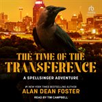 The Time of the Transference : Spellsinger Adventures cover image