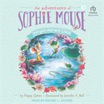 Forget-Me-Not Lake. Adventures of Sophie Mouse cover image