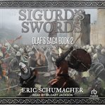 Sigurd's Swords : Olaf's Saga cover image