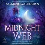 Midnight web : Moonshadow bay cover image