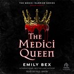 The Medici Queen : Medici Warrior cover image