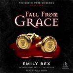 Fall From Grace : Medici Warrior cover image