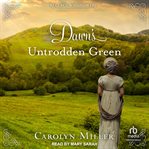 Dawn's Untrodden Green cover image