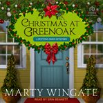Christmas at Greenoak : Potting Shed Mysteries cover image