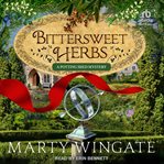 Bittersweet Herbs : Potting Shed Mysteries cover image