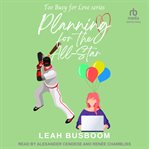 Planning for the All-Star : Too Busy for Love cover image