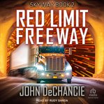 Red Limit Freeway : Skyway cover image